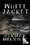Melville, Herman - White Jacket