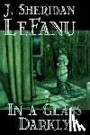 LeFanu, J., Le Fanu, J., Le Fanu, Joseph - In a Glass Darkly