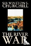 Churchill, Winston S. - The River War by Winston S. Churchill, History