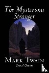 Twain, Mark, Clemens, Samuel - The Mysterious Stranger