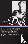 Dick, Philip K. - Philip K. Dick: Four Novels of the 1960s (Loa #173): The Man in the High Castle / The Three Stigmata of Palmer Eldritch / Do Androidsdream of Electric