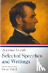 Lincoln, Abraham - Abraham Lincoln: Selected Speeches and Writings