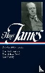 James, Henry - Henry James: Novels 1903-1911 (LOA #215)