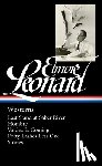 Leonard, Elmore - Elmore Leonard: Westerns (Loa #308): Last Stand at Saber River / Hombre / Valdez Is Coming / Forty Lashes Less One / Stories