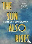 Hemingway, Ernest, Trogdon, Robert W. - The Sun Also Rises