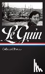 Le Guin, Ursula K. - Ursula K. Le Guin: Collected Poems (Loa #368)