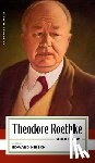 Roethke, Theodore - Theodore Roethke: Selected Poems