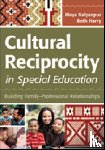Kalyanpur, Maya, Harry, Beth - Cultural Reciprocity in Special Education