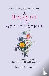 Townsend, Susan B - A Bouquet for Grandmother