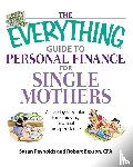 Reynolds, Susan, Bexton, Robert - The Everything Guide to Personal Finance for Single Mothers Book