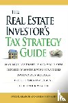 Tammy H Kraemer, Tyler Kraemer - The Real Estate Investor's Tax Strategy Guide