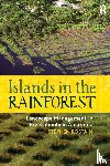 Rostain, Stephen - Islands in the Rainforest