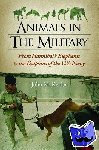 Kistler, John M. - Animals in the Military - From Hannibal's Elephants to the Dolphins of the U.S. Navy