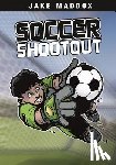 Maddox, Jake - Soccer Shootout