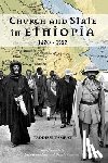 Tamrat, Taddesse - Church and State in Ethiopia