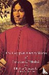 Medici, Lorenzo De' - The Complete Literary Works of Lorenzo de' Medici, The Magnificent