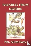 Gatty, Mrs. - Parables from Nature