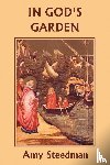 Steedman, Amy - In God's Garden