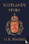 Marshall, H. - Scotland's Story