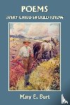 Burt, Mary E. - Poems Every Child Should Know (Yesterday's Classics)