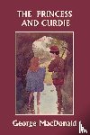 MacDonald, George - The Princess and Curdie (Yesterday's Classics)
