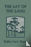 Sharp, Dallas Lore - The Lay of the Land (Yesterday's Classics)