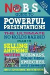 Kennedy, Dan S., Mathews, Dustin - No B.S. Guide to Powerful Presentations
