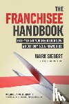 Siebert, Mark - The Franchisee Handbook