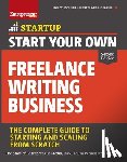 Media, The Staff of Entrepreneur, Briggs, Laura - Start Your Own Freelance Writing Business