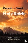 Warfield, Benjamin B - The Person and Work of the Holy Spirit