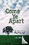Miller, Jame R - Come Ye Apart