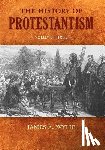 Wylie, James A - The History of Protestantism