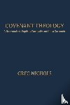 Nichols, Greg - Covenant Theology
