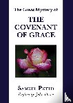 Petto, Samuel - The Great Mystery of the Covenant of Grace
