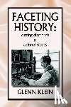 Klein, Glenn - faceting history