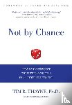Thayne, Tim - Thayne, T: Not by Chance