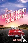 Eugene Moore, Donald - Your Retirement Roadmap