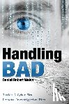 Weiss, Daniel Robert - Handling Bad: Inside a Cyber Era Private Investigation Firm