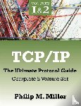 Miller, Philip M - TCP/IP - The Ultimate Protocol Guide