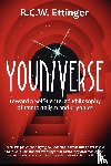 Ettinger, Robert C W - Youniverse