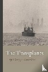 Prezzolini, Giuseppe, Fabio Girelli Carasi (Translator) - The Transplants