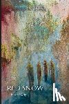 Zweig, Robert - Red Snow: A Son's Exploration of His Parents' Holocaust Experiences