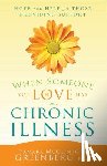 McClintock Greenberg, Tamara - When Someone You Love Has a Chronic Illness: Hope and Help for Those Providing Support