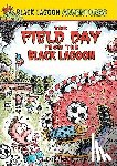 Thaler, Mike - Field Day from the Black Lagoon