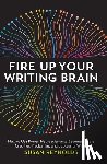 Susan Reynolds - Fire Up Your Writing Brain