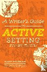 Buckham, Mary - A Writer's Guide to Active Setting