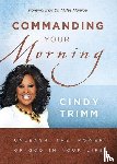 Trimm, Cindy - Commanding Your Morning