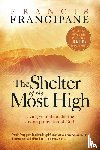Francis Frangipane - Shelter Of The Most High, The