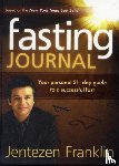 Jentezen Franklin - Fasting Journal