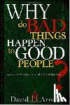 Arnold, David - Why Do Bad Things Happen To Good People